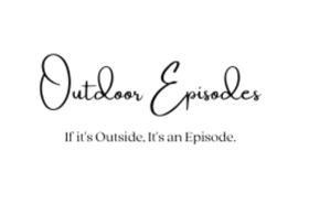 Outdoor Episodes