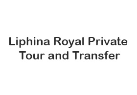 Liphina Royal Private Tour and Transfer